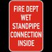 Fire Dept Wet Standpipe Connection Sign